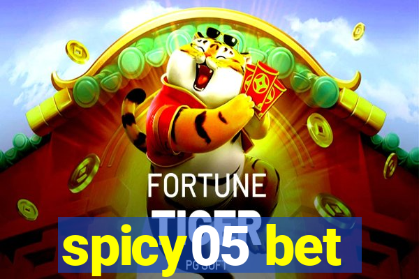 spicy05 bet